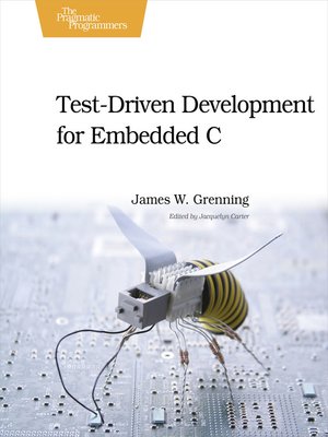 cover image of Test Driven Development for Embedded C